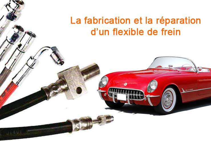réparation, fabrication de flexibles de freins